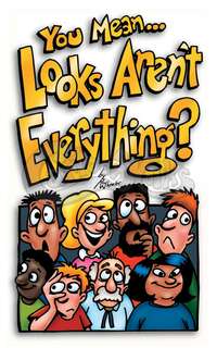 You Mean – Looks Aren’t Everything? (Perfect for Teens)