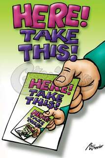 Here! Take This! (Perfect For Street Evangelists)