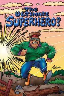 The Ultimate Superhero? (Perfect For Teens)